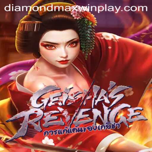 GeishasRevenge: A Fascinating Journey Amidst Diamonds and Max Wins