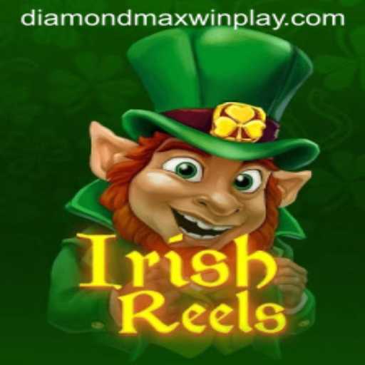 Discover the Magical World of IrishReels and the Alluring Diamond MaxWin