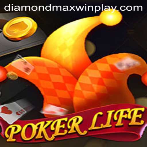 Explore PokerLife: Master the Game and Uncover the Diamond MaxWin