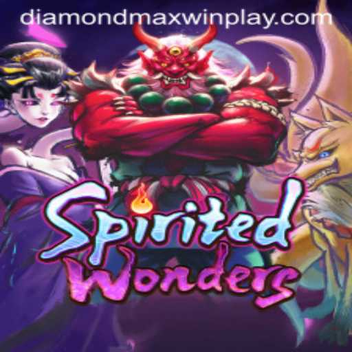 Discover the Thrills of SpiritedWonders: A Guide to Mastering Diamond MaxWin